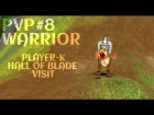 Order and Chaos Online: #8 Warrior "PvP" 2x2