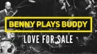 Benny Greb plays Buddy Rich -  Love for Sale