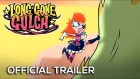 LONG GONE GULCH - Official Trailer