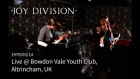 Joy Division - She's Lost Control (Live 1979 Bowdon Vale, HD)