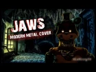 Rissy ft. Cheshire - FNAF Song - Jaws (Aviators Modern Metal cover)