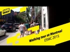 Walking tour at Montreal @ ESWC 2015 (ENG SUBS SOON)