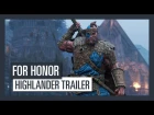 For Honor Grudge and Glory - Highlander trailer
