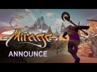 Mirage: Arcane Warfare - Announce