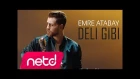 Emre Atabay - Deli Gibi