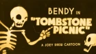 "Bendy in Tombstone Picnic" - 1929
