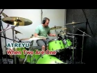 Daniel Blume - ATREYU - When Two Are One -- Drum Cover