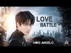 Mike Angelo - LOVE BATTLE OFFICIAL MV
