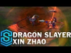 Dragonslayer Xin Zhao Skin Spotlight - Pre-Release - League of Legends