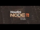 Houdini ends node tutorial (RUS)