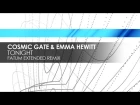 Cosmic Gate & Emma Hewitt - Tonight (Fatum Extended Remix)