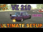 VZ 210 Ultimate Setup + Test Drive! (VAZ 2107) | TOP CAR | CarX Drift Racing