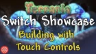 Terraria Switch Touch Controls & Build Showcase