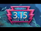 SMITE Patch Notes VOD - Under the Sea (Patch 3.15)