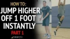 How To: Dunk off of ONE LEG - Instantly Jump Higher PART ONE (Last Three Steps of Vertical Jump)