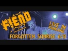 FIEND - Forgotten Sunrise (LIVE IN PAINLAND DVD) 6/8