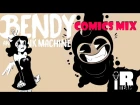 Bendy and The Ink Machine - Comics MIX Dub Rus by IBTEAM "Просто танцуй" [Feat. LSTeam Studio]