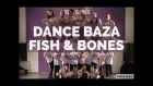 PROMO "DANCE BAZA FISH & BONES"