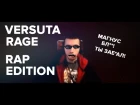 Versuta Rage Rap Edition | Версута Рэп (18+)