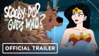 Scooby-Doo and Guess Who? Official Trailer (Ft. Wonder Woman, Chris Paul)