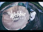 THE WEBBIE SHOW TRILOGY 1 2 3