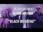 In This Moment + Rob Halford Perform 'Black Wedding' (Billy Idol) - 2017 Loudwire Music Awards