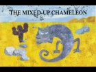 The Mixed-Up Chameleon (The Very Hungry Caterpillar & Other Stories)