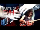 Habits of Eddie Van Halen