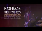 Maxi Jazz & The E-Type Boys 'Like a Samurai' live at Band on the Wall