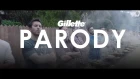 Gillette Parody Video