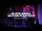 Black Rebel Motorcycle Club - Shuffle Your Feet (PBR Sessions Live @ The Do317 Lounge)