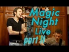 Stas & Alex's Magic Night Live - ч. 2: Песни Queen