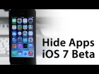 [iOS 7 Glitch] How To Hide Apps With iOS 7 Beta 3