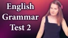 Take English Grammat Test 2 with key from Antonia Romaker, check your grammar