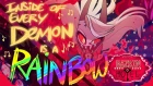 HAZBIN HOTEL - "INSIDE OF EVERY DEMON IS A RAINBOW" (ORIGINAL SONG)