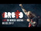 BRUTTO -  LIVE IN MINSK-ARENA [Official Music Video]