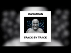 Kasabian: 'For Crying Out Loud'  - Track by Track