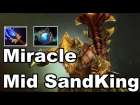 Miracle Mid Sand King - Dota 2 Gameplay 2016