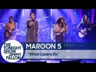 Maroon 5 ft. SZA: What Lovers Do