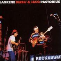 Lagrene Birelli & Jaco Pastorius