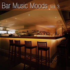 Bar Music Moods, Vol. 3