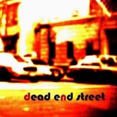 Dead End Street