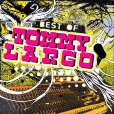 Best Of Tommy Largo