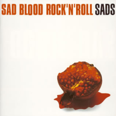 SAD BLOOD ROCK'N'ROLL