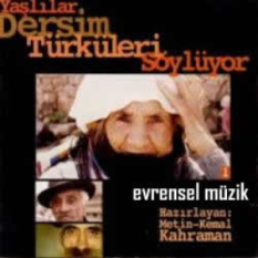 Yaslilar Dersim Turkuleri Soyluyor