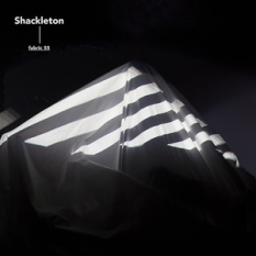 Fabric 55: Shackleton