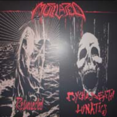 Resurrected / Psychodeath Lunatics