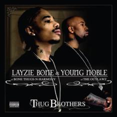 Layzie Bone & Young Noble