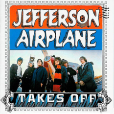 Jefferson Airplane Takes Off