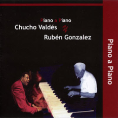 Chucho Valdes & Ruben Gonzalez